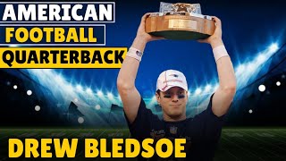 Drew Bledsoe biography  The Evolution of a Football Legend [upl. by Catto]