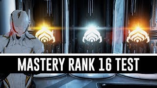 Mastery Rank 16 Test amp All You Need To Know Warframe [upl. by Bensen]