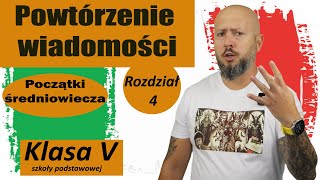 Powtórzenie wiadomości klasa 5 Rozdział 4 Początki średniowiecza Czas na podsumowanie [upl. by Yablon]