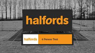 Halfords 6 Person Vis A Vis Tent  Halfords UK [upl. by Cheyne358]