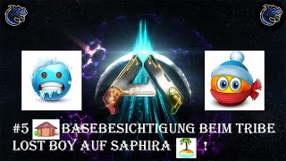 Ark ASA 🦖 5 🛖Basebesichtigung beim Tribe Lost Boy auf Saphira ⛄🧊❄️🥶 [upl. by Atiuqahs]