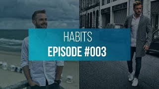 HABITS  Gewohnheiten ändern amp aufbauen Erklärung Strategie Tipps  KEIN LIMIT Podcast 003 [upl. by Llennhoj]