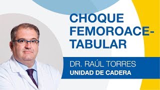 Choque Femoroacetabular Causas y Tratamiento [upl. by Ithsav]