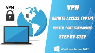 VPN Accesso Remoto su Windows Server 2022  Step by Step [upl. by Wernda]