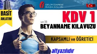 KDV Beyannamesi Hazırlama  KDV1 beyannamesi doldurma kılavuzu 2021  ALTYAZILIDIR [upl. by Dave30]