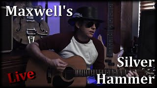 Maxwells Silver Hammer Quick Live and Dirty The Beatles Cover [upl. by Tuinenga]