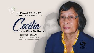 Livestream ✞ Uitvaartdienst amp Begrafenis van mvr Cecilia Maria Chin Sie Doun [upl. by Nette]