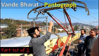 Vande Bharat Pantograph Explained Components and Functionality [upl. by Vanessa]