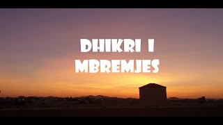 Dhikri i mbremjes [upl. by Eanrahs]