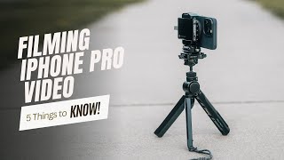 5 Things to Know About Shooting Pro Video on iPhone [upl. by Melantha]