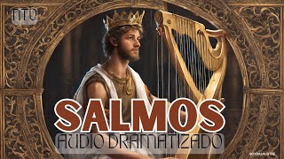 SALMOS  Biblia HABLADA Y DRAMATIZADA NTV [upl. by Charmaine]