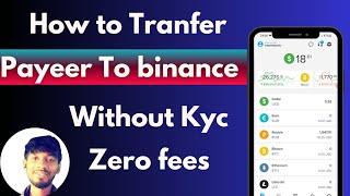 How to transfer funds from Payeer to Binance Without Kyc and 0 fees Airdropalchemy1 [upl. by Rafferty104]