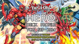 YUGIOH HERO DECK PROFILE TCG SEP 2024  Includes World Championship Celebration Top Decklist [upl. by Nref]