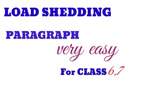 Load Shedding Paragraphvery easy [upl. by Romeon668]