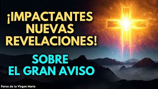 ¡Nuevas Revelaciones sobre el Gran Aviso ¿Qué Ocurrirá Antes Durante y Después [upl. by Engdahl]