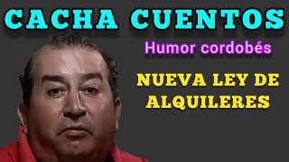 ALQUILERES baratos Humor de cacha cuentos [upl. by Ardnaeel]