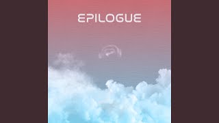 Epilogue [upl. by Disario]