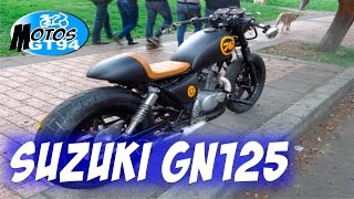 Suzuki GN125 modificada  cafe racer  Personalizaciones y modificaciones  motosGT94 [upl. by Gilmore568]