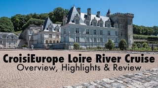 CroisiEurope Loire Princesse Loire River Cruise Highlights [upl. by Jos]