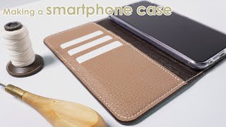 【レザークラフト】手帳型スマホケースを作る  leather craft Making a Smartphone case [upl. by Nal]