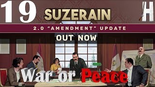 Suzerain  War or Peace  Newest Update 20  Part 19 [upl. by Farlee955]