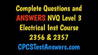 NVQ Level 3 Electrical Installation 2356 2357 ANSWERS [upl. by Namso449]