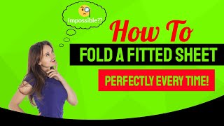 How To Fold A Fitted Sheet With Elastic All Around  How To Fold A Fitted Sheet The DummyProof Way [upl. by Euphemia620]