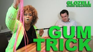 Gum Trick  GloZell amp Chris Ballinger [upl. by Phares]