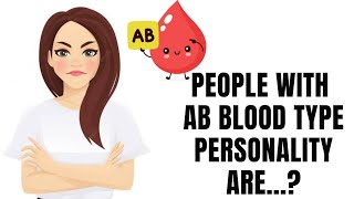 People with AB Blood type personality are [upl. by Trebleda]