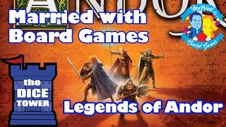 Legends of Andor Review with Married with Board Games [upl. by Erreip220]