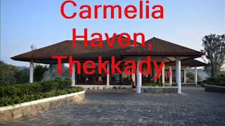 Carmelia Haven A Pristine Resort in Thekkady Kerala [upl. by Seitz]