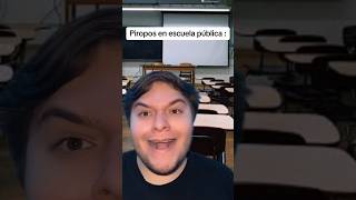 Piropos en escuela privada vs publica fyp parati shorts viral humor [upl. by Zsazsa]