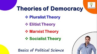 Theories of Democracy  Pluralist Elitist Marxist Socialist theory  Political Science  Part 5 [upl. by Clarkin]