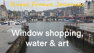 Rural France Journals Episode 187 Window shopping water amp art [upl. by Granese]