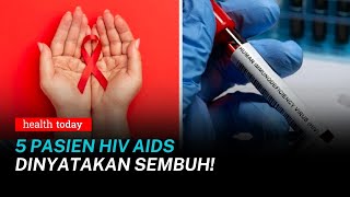 Ajaib Lansia Sembuh Dari HIV Kenali Penanganannya  Health Today [upl. by Cuttler13]