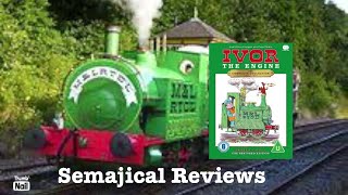 Semajical Reviews S2 57 Ivor the Engine The Complete Collection 155 [upl. by Merriam875]