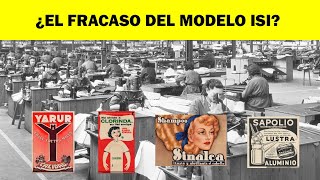 PORQUE FRACASO LA INDUSTRIALIZACION CHILENA  HISTORIA DEL MODELO ISI [upl. by Aelem]