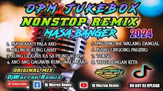 OPM Jukebox Nonstop Remix Masa Banger DjWarren Original Mix [upl. by Buyer]