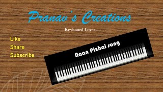 Naan pizhai song Keyboard Notes [upl. by Rosco]