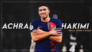 Achraf Hakimi 2024  Amazing Speed Skills amp Goals ᴴᴰ [upl. by Daegal113]