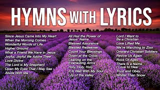 Hymns with Lyrics  1 Hour of Hymns SingAlong with Onscreen Lyrics [upl. by Finegan]