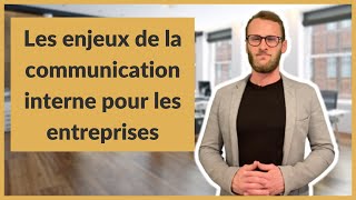 Les enjeux de la communication interne pour les entreprises [upl. by Dlorad405]