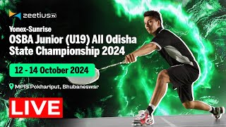 Court 1  Finals  YonexSunrise OSBA Junior U19 All Odisha State Championship 2024 [upl. by Aluk]