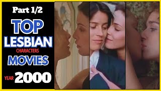 PART 12  Top 10 Lesbian Films of 2000 lgbt movie pride wlw [upl. by Llehsyt]