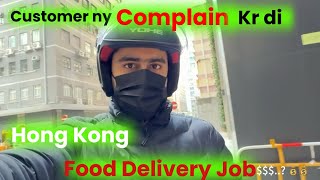 Customer ny COMPLAIN kr di  Hong Kong Food Delivery earnings [upl. by Llechtim]