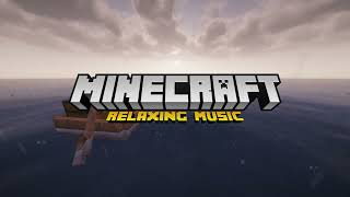 Relaxing Minecraft Music 1 HOUR Minecraft Ambience w Music [upl. by Imij976]