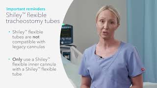 Homebound care Shiley™ flexible tracheostomy tubes [upl. by Esinet]