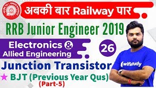 900 AM  RRB JE 2019  Electronics Engg by Ratnesh Sir  Junction Transistor BJT PreYear Qus [upl. by Odine]