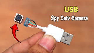 How To Make Usb Spy Cctv Camera Simple At Home [upl. by Brigitta]