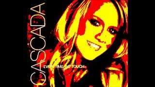 Cascada  Everytime we touch Remix [upl. by Litha]